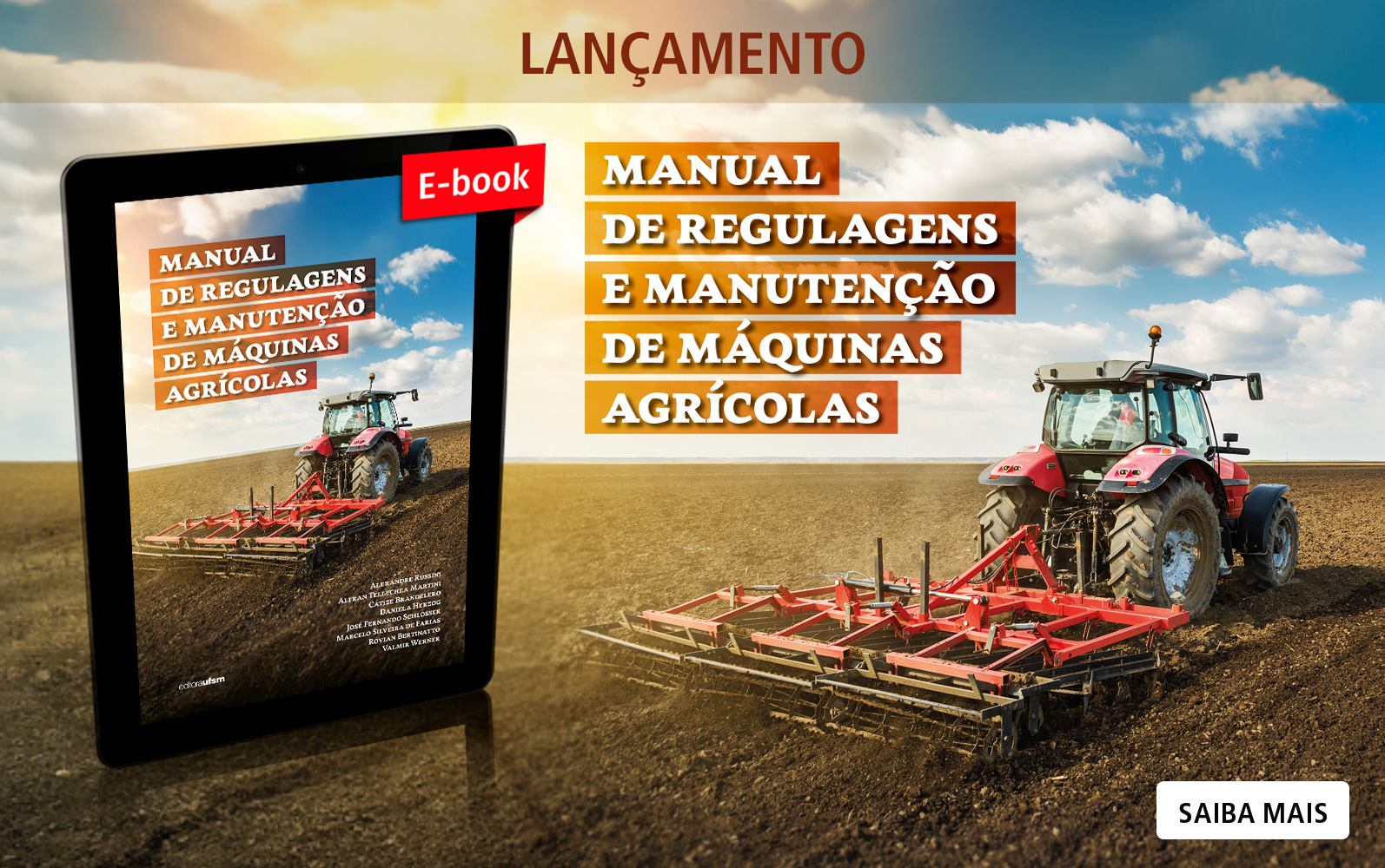 Saiba mais sobre o e-book Manual de regulagens e manutenção de máquinas agrícolas