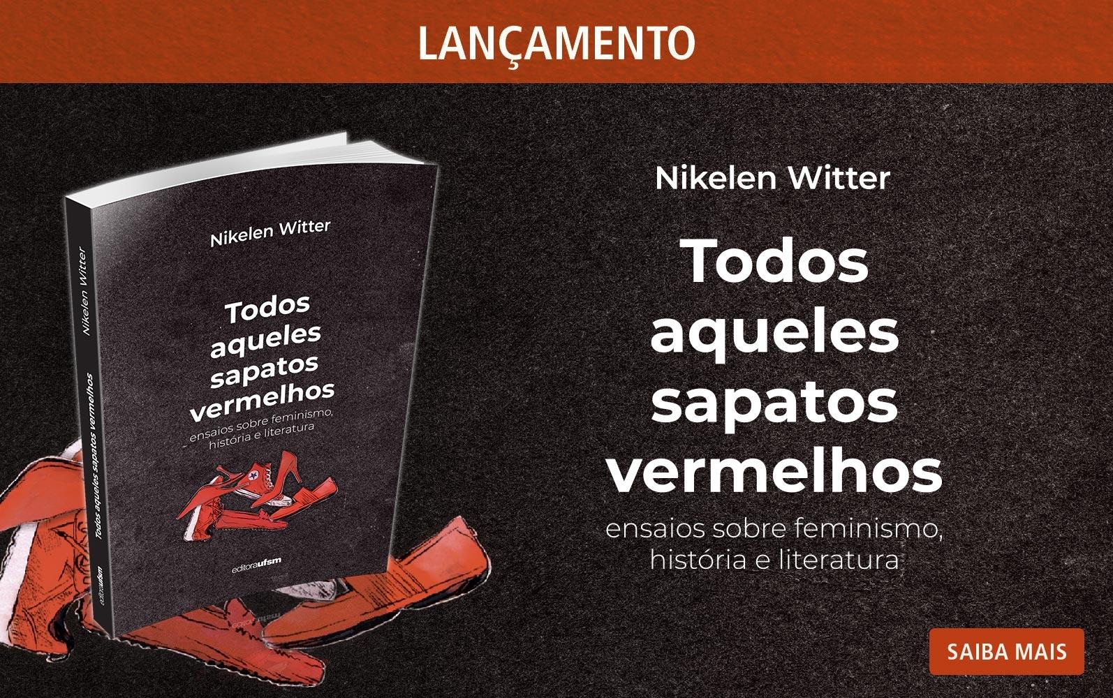 Saiba mais sobre o livro Novo Todos Aqueles Sapatos Vermelhos