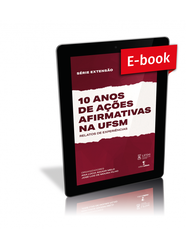 Capa do e-book 10 Anos de Ações Afirmativas na UFSM
