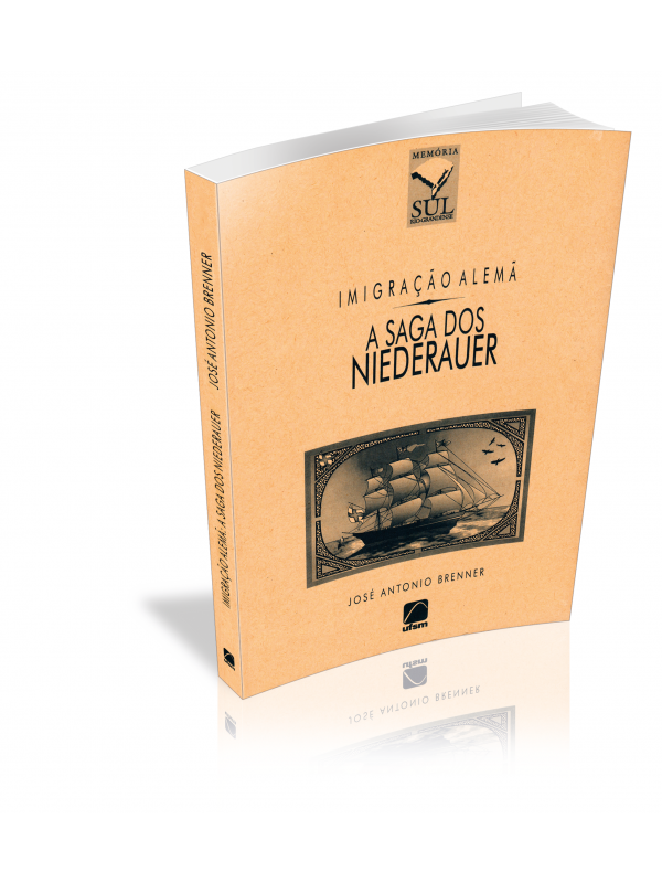 Capa do livro Imigração Alemã: a saga dos Niederauer