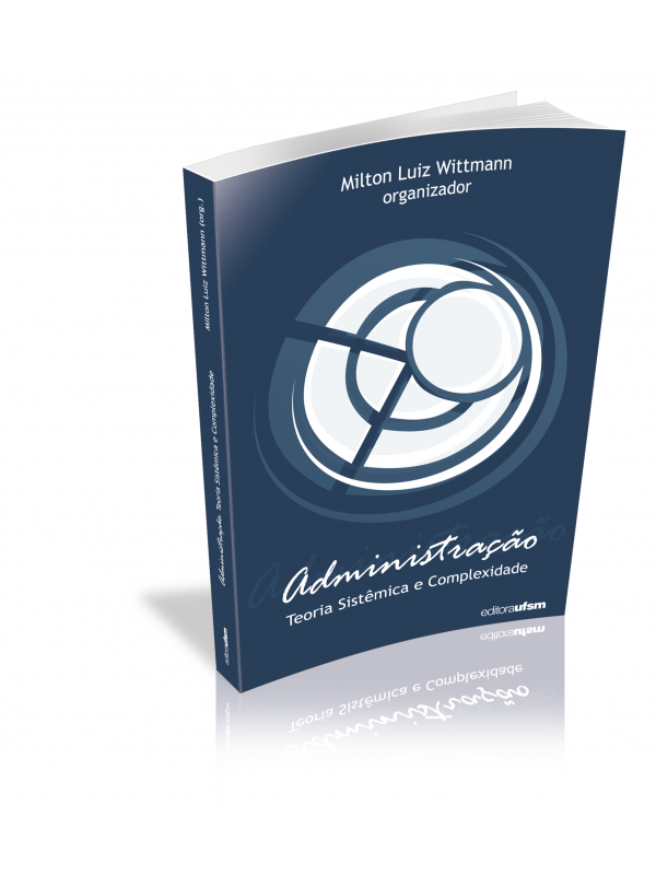 Capa do livro Administração: Teoria Sistêmica e Complexidade