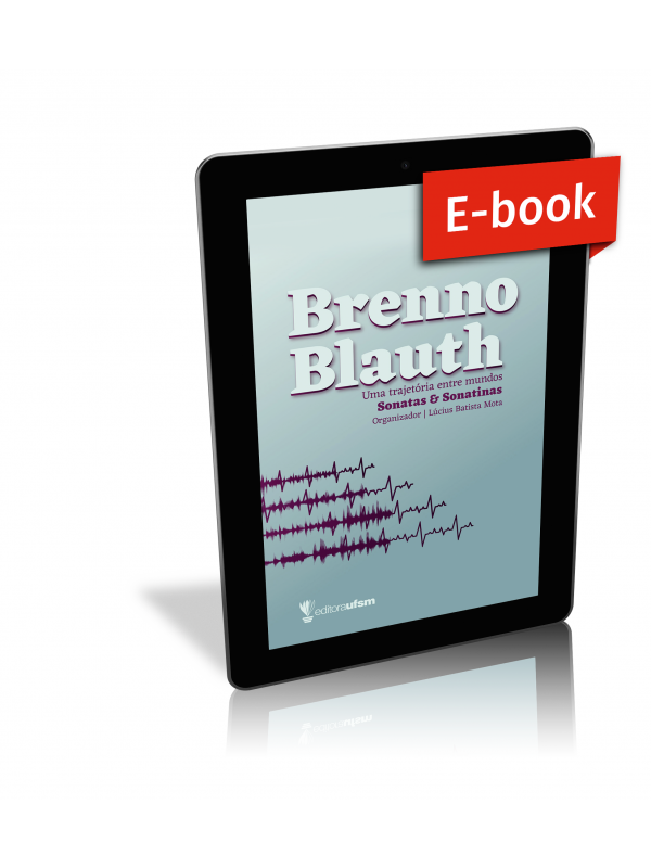 Capa do ebook Brenno Blauth: uma trajetória entre mundos