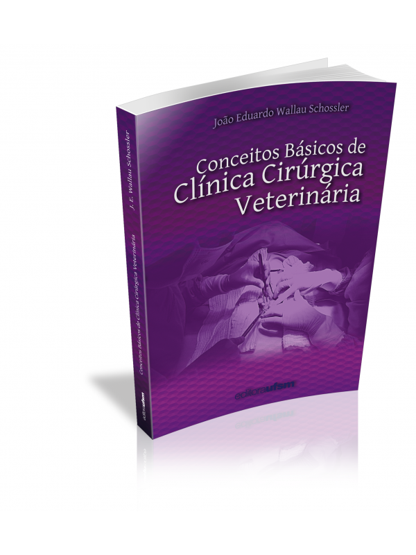 Capa do livro Conceitos Básicos de Clínica Cirúrgica Veterinária