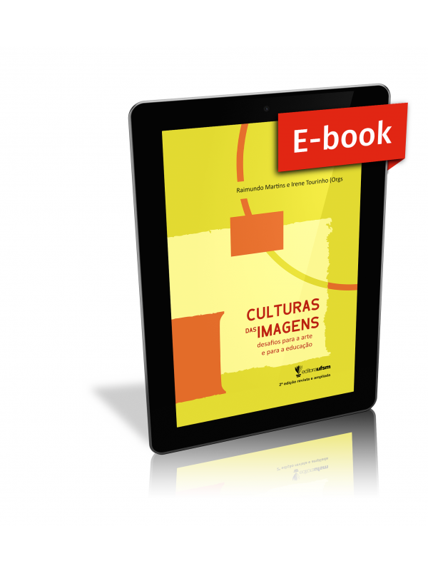 Capa do ebook Culturas das Imagens: desafios para a arte e a educação - 2ª edição