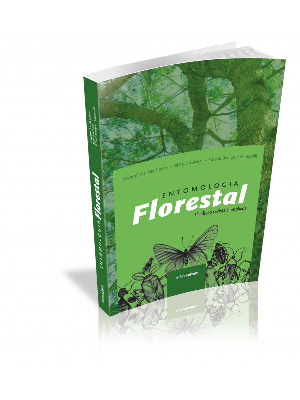 Capa do livro Entomologia Florestal - 3ª edição revista e ampliada