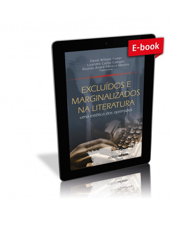 Capa do ebook Excluídos e marginalizados na literatura: uma estética dos oprimidos