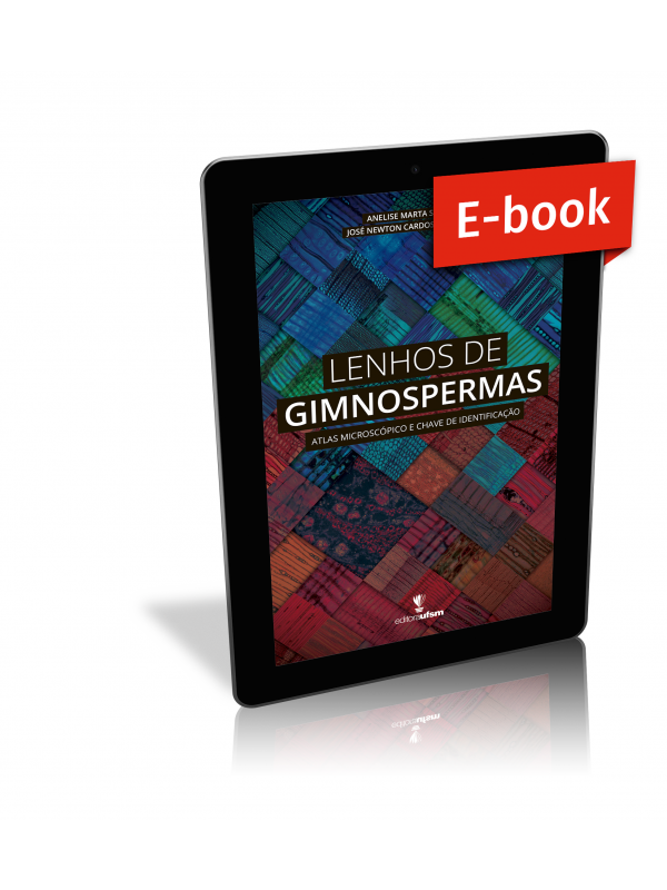 Capa do ebook Lenhos de gimnospermas: atlas microscópico e chave de identificação