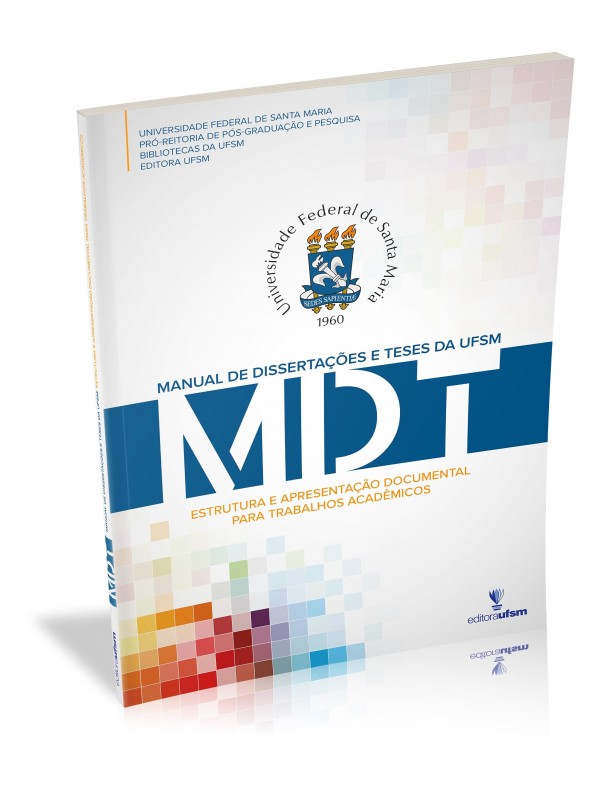 Capa do livro Manual de Dissertações e Teses da UFSM - MDT