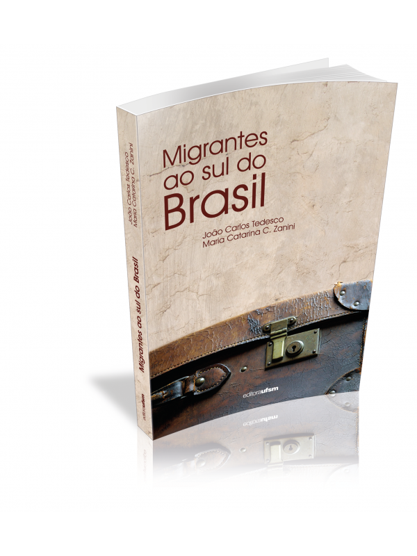 Capa do livro Migrantes ao sul do Brasil