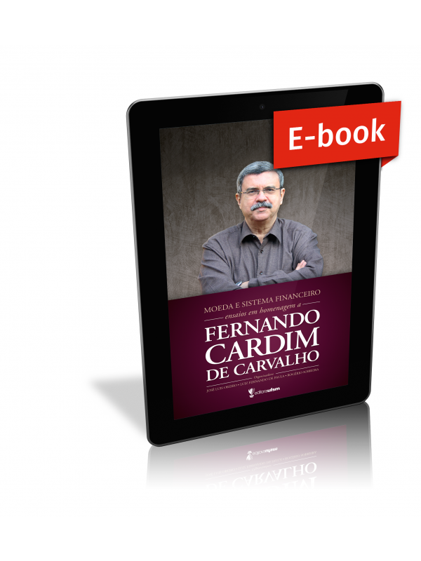 Capa do ebook Moeda e Sistema Financeiro: ensaios em homenagem a Fernando Cardim de Carvalho