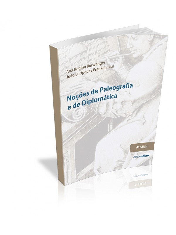 Capa do livro Noções de Paleografia e de Diplomática - 4ª edição