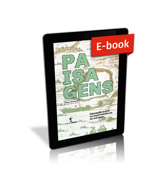 Capa do ebook Paisagens: educação e arte na impermanência da margem