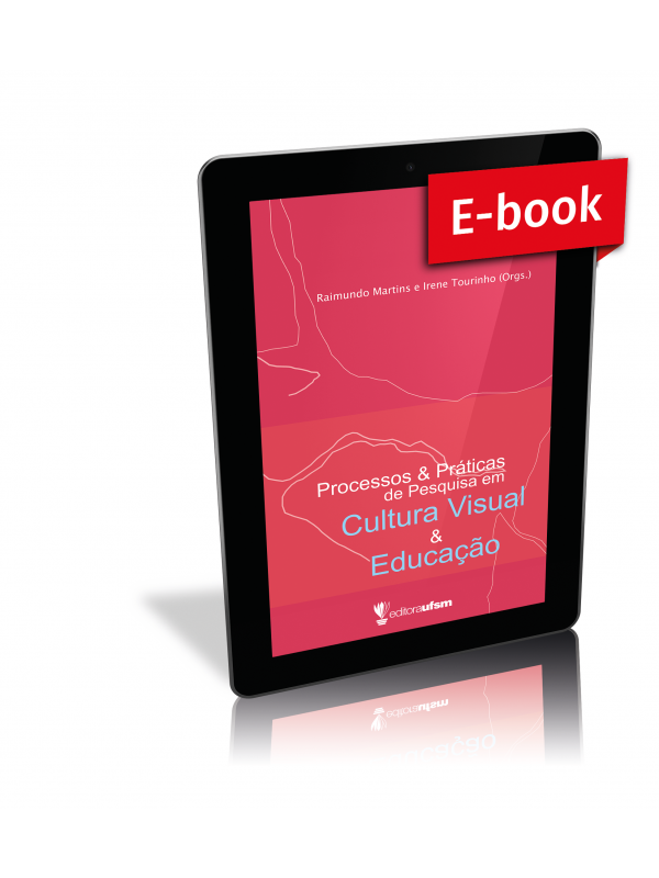 Capa do e-book Processos e Práticas de Pesquisa em Cultura Visual e Educação