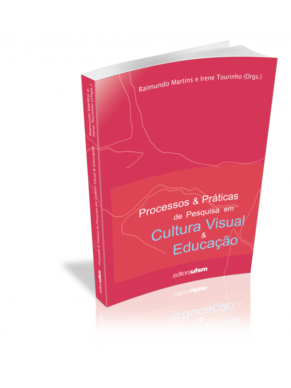 Capa do livro Processos e Práticas de Pesquisa em Cultura Visual e Educação