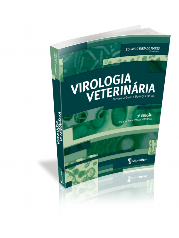 Capa do livro Virologia Veterinária: Virologia Geral e Doenças Víricas - 3ª edição
