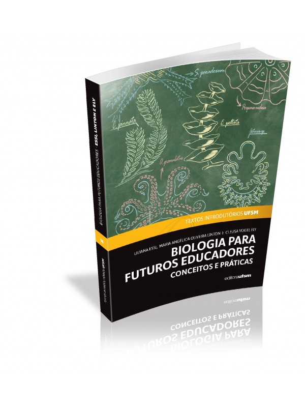 Biologia para futuros educadores: conceitos e práticas