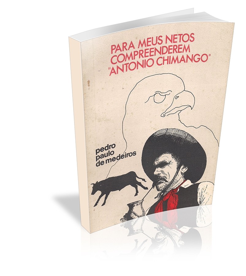 Capa do livro Para meus netos compreenderem “Antonio Chimango”