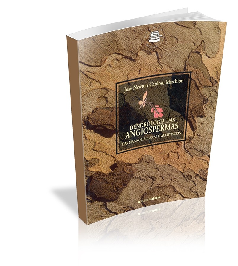 Capa do livro Dendrologia das Angiospermas: Das magnoliáceas às flacurtiáceas
