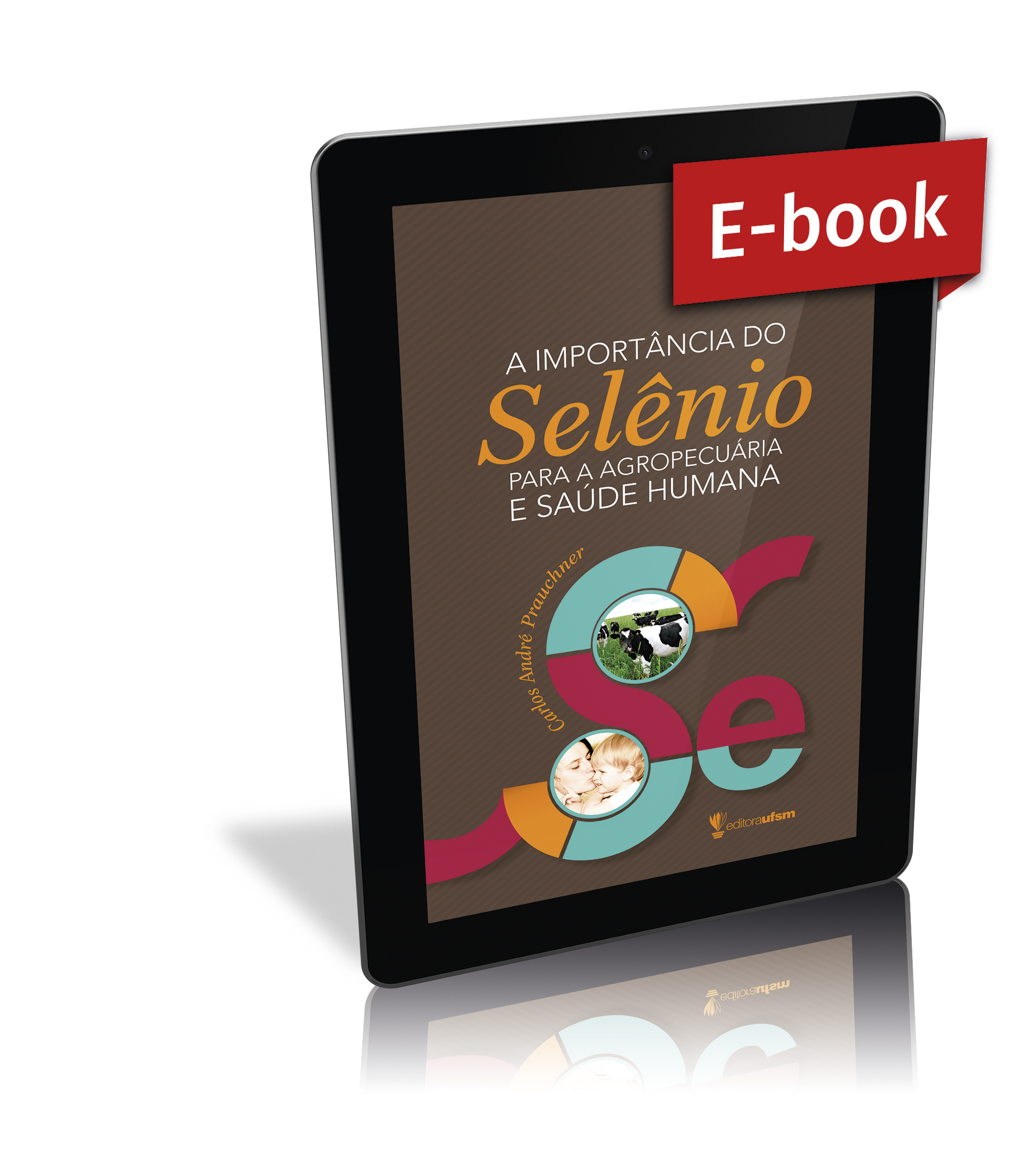 Capa do ebook A importância do selênio para a agropecuária e saúde humana