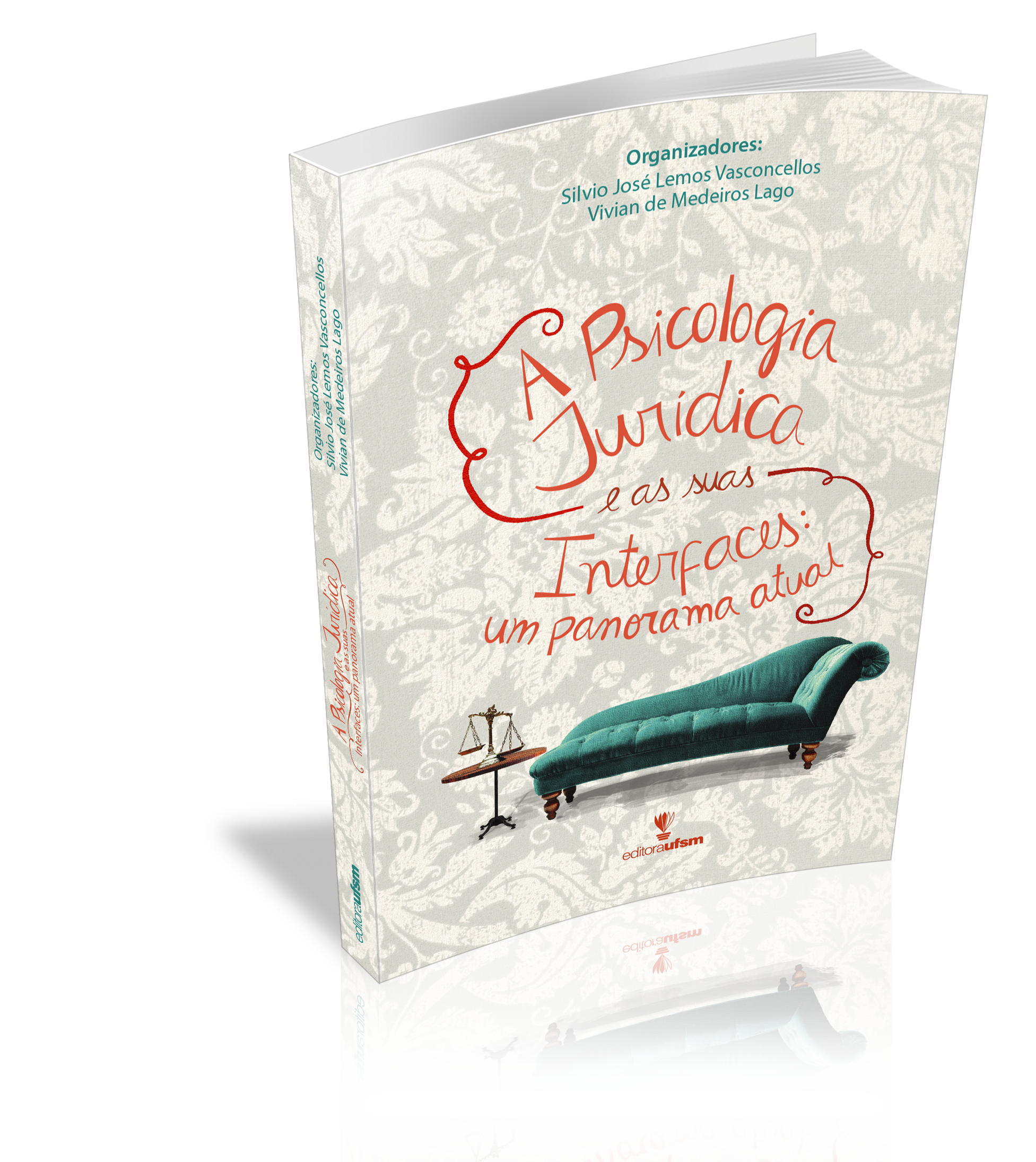 Capa do livro A psicologia jurídica e as suas interfaces