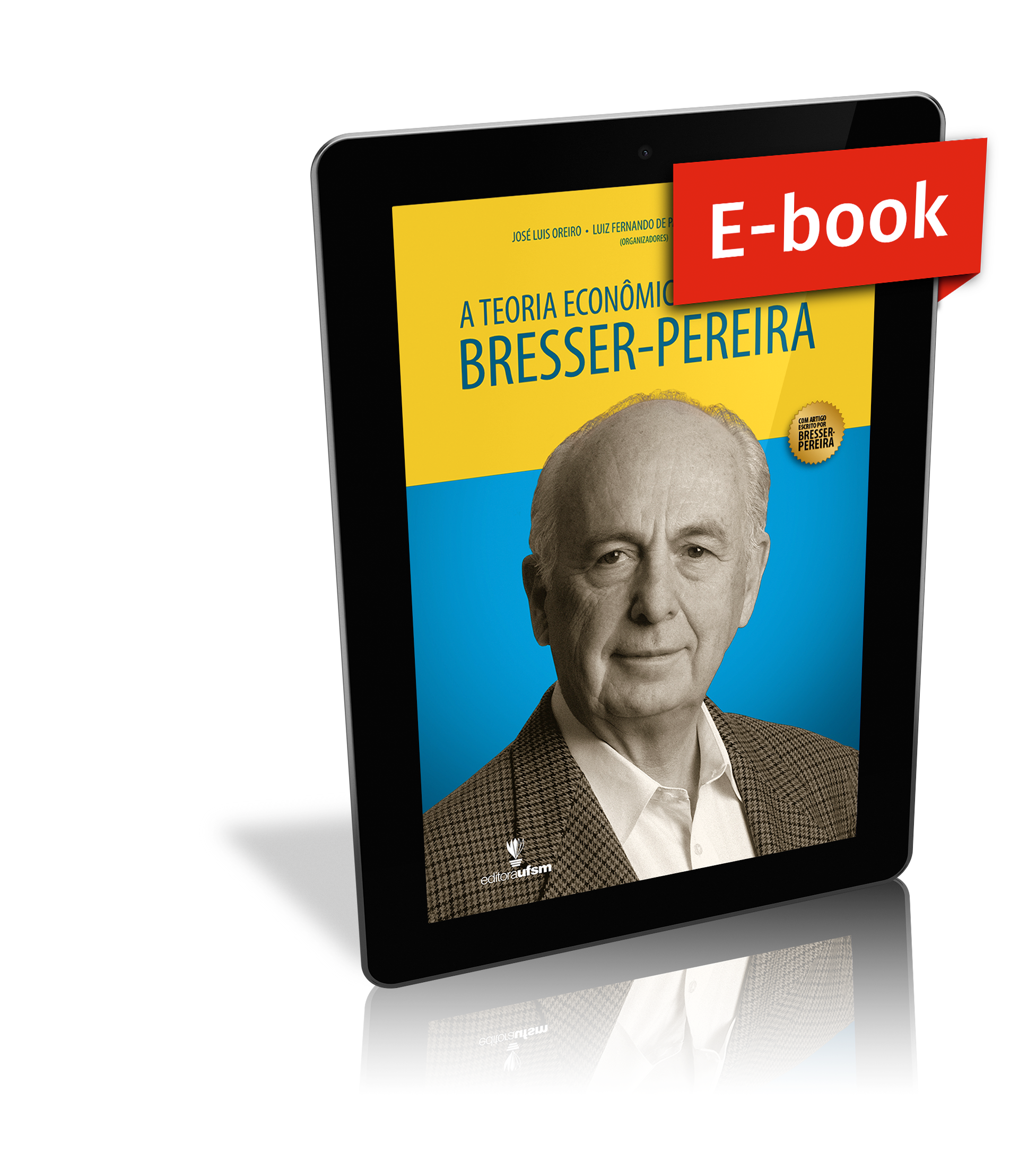 Capa do ebook A Teoria Econômica na Obra de Bresser-Pereira