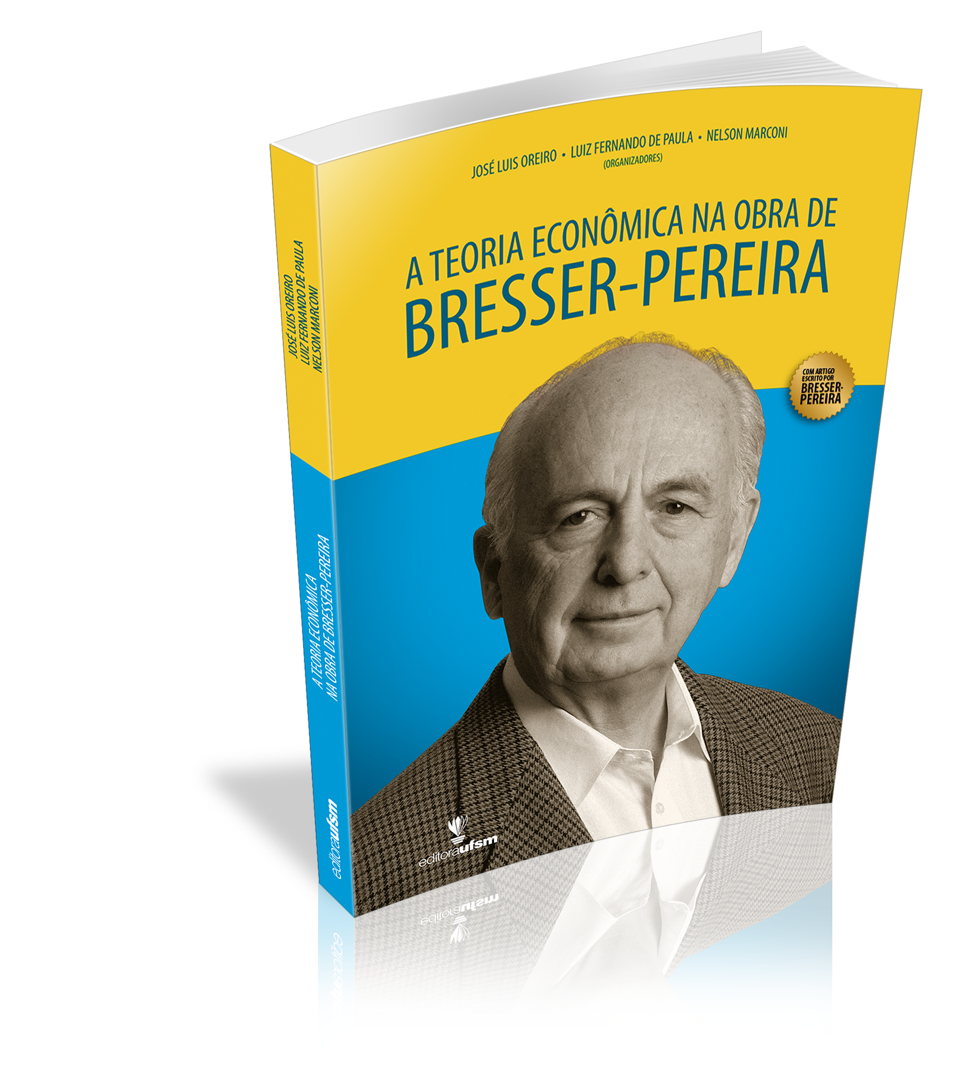 Capa do livro A Teoria Econômica na Obra de Bresser-Pereira