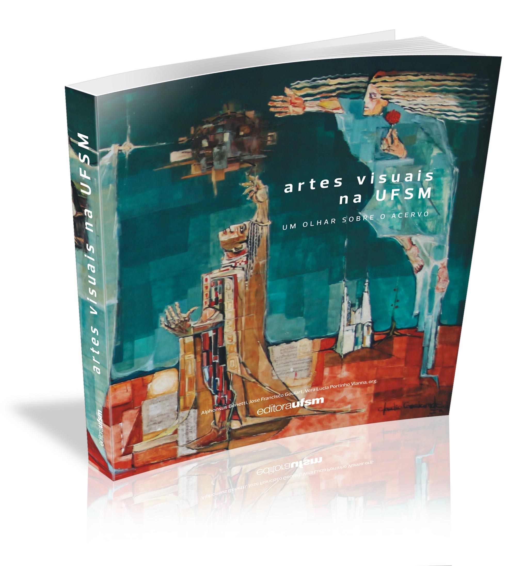 Capa do livro Artes Visuais na UFSM, de Alphonsus Benetti
