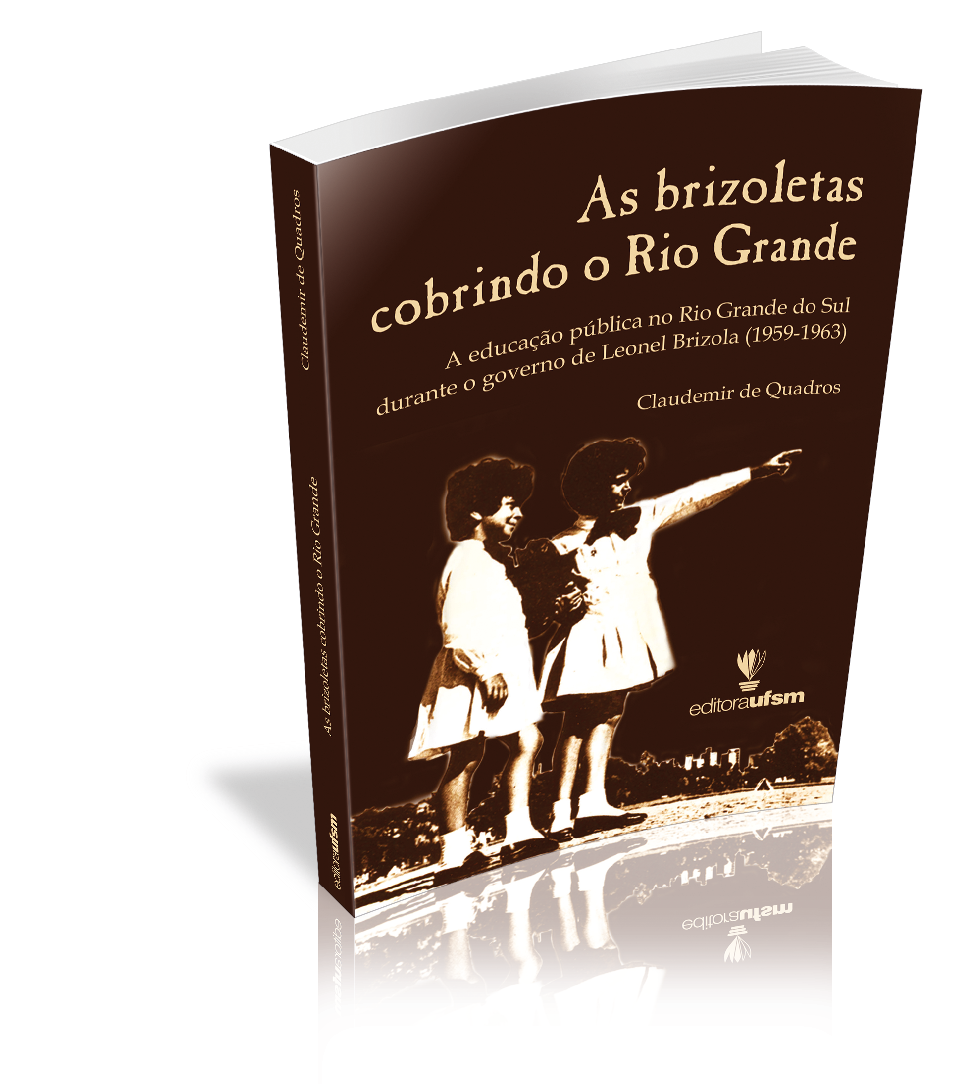 Capa do livro As brizoletas cobrindo o Rio Grande