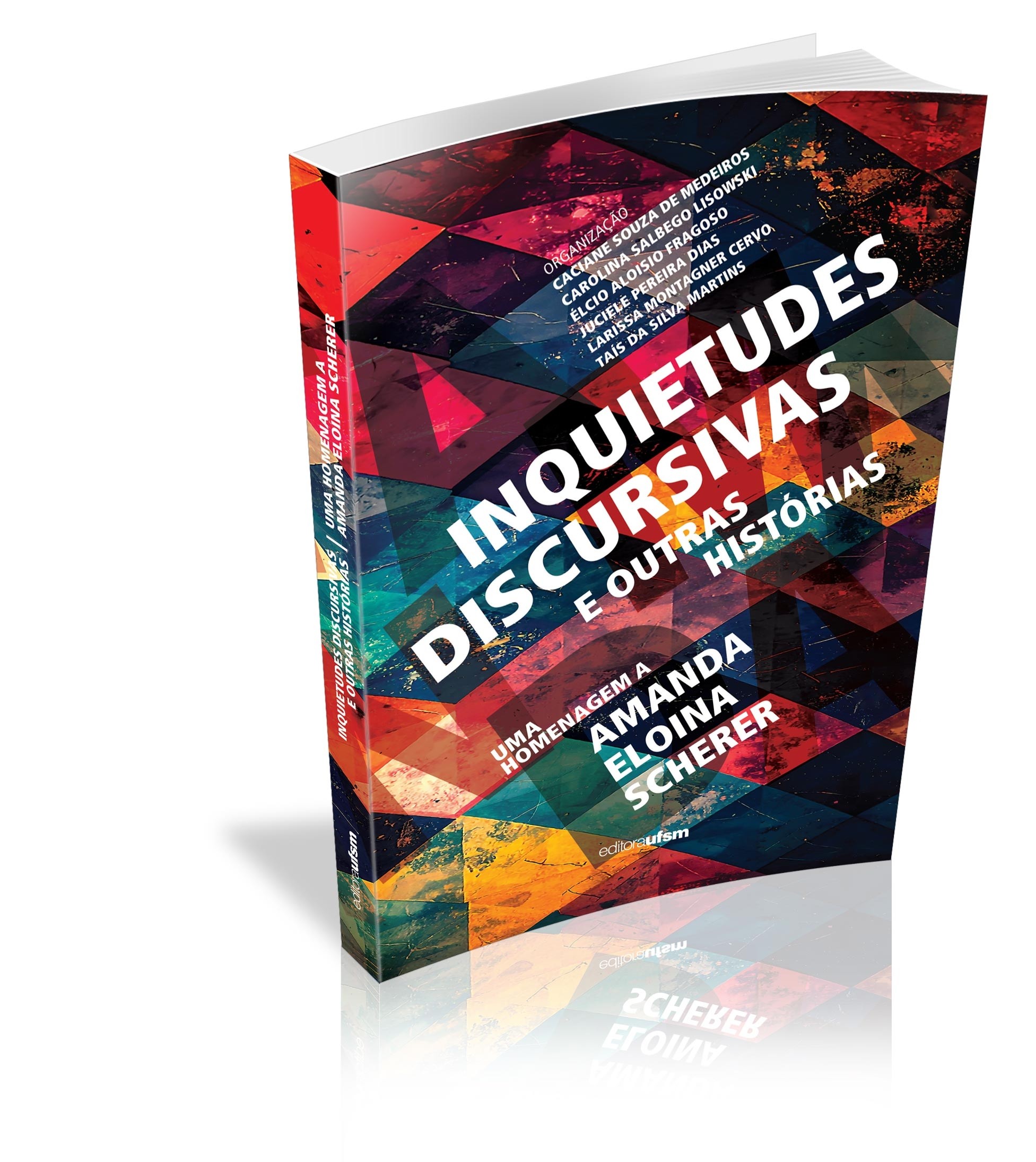 Capa do livro lnquietudes Discursivas e Outras Histórias: Uma Homenagem a Amanda Eloina Scherer 