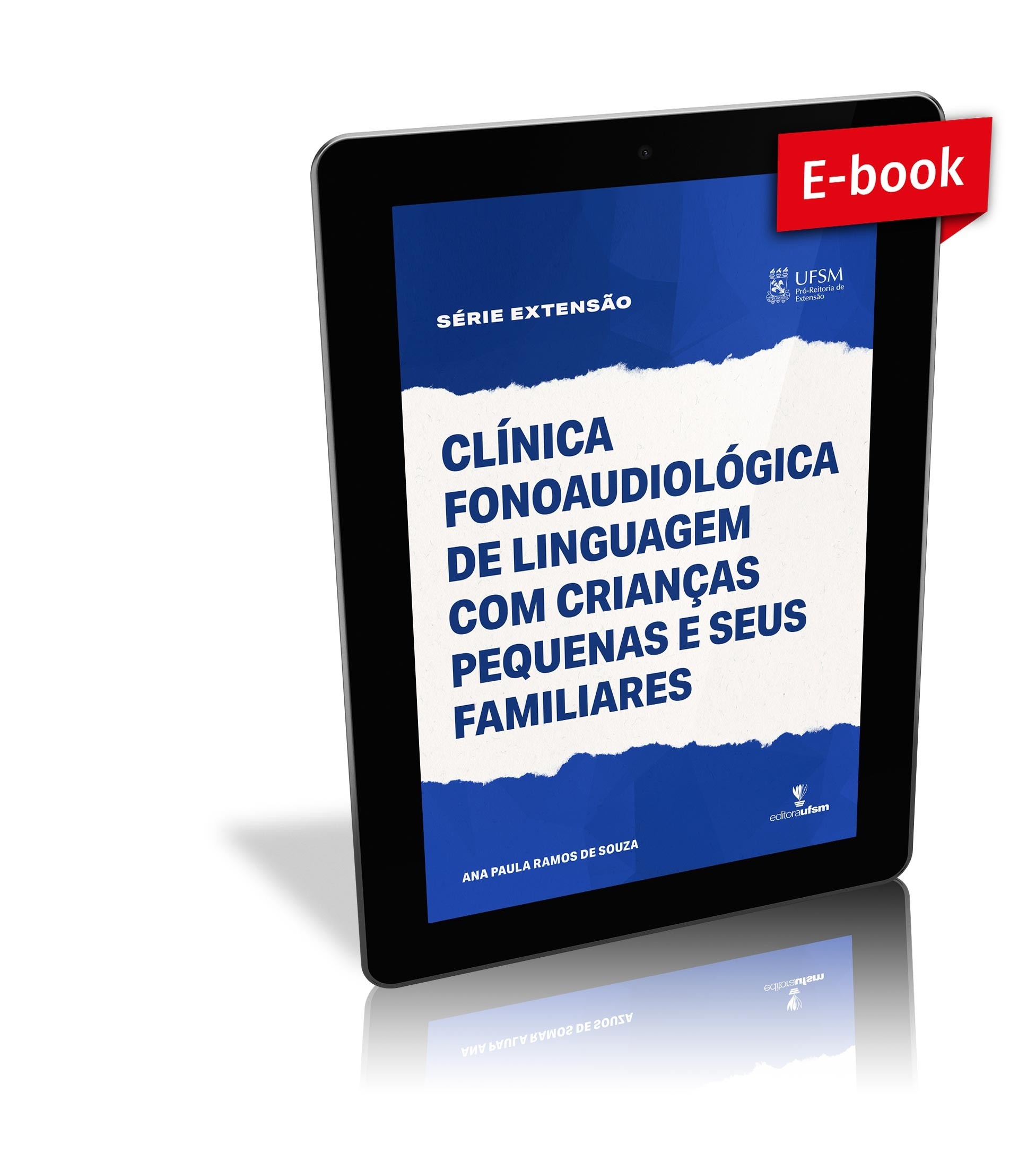 Capa do e-book Clínica fonoaudiológica de linguagem com crianças pequenas e seus familiares