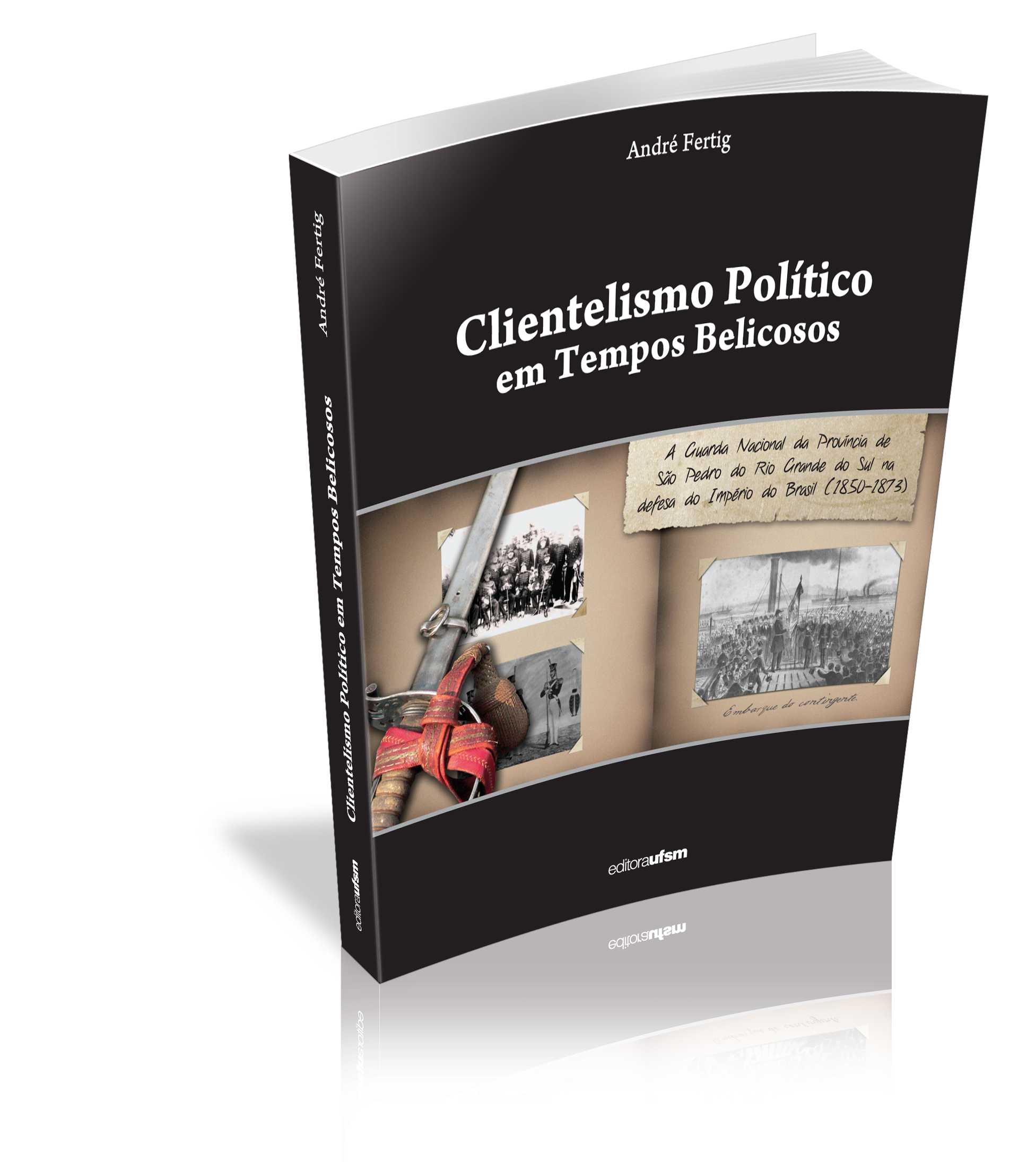 Capa do livro Clientelismo Político em Tempos Belicosos