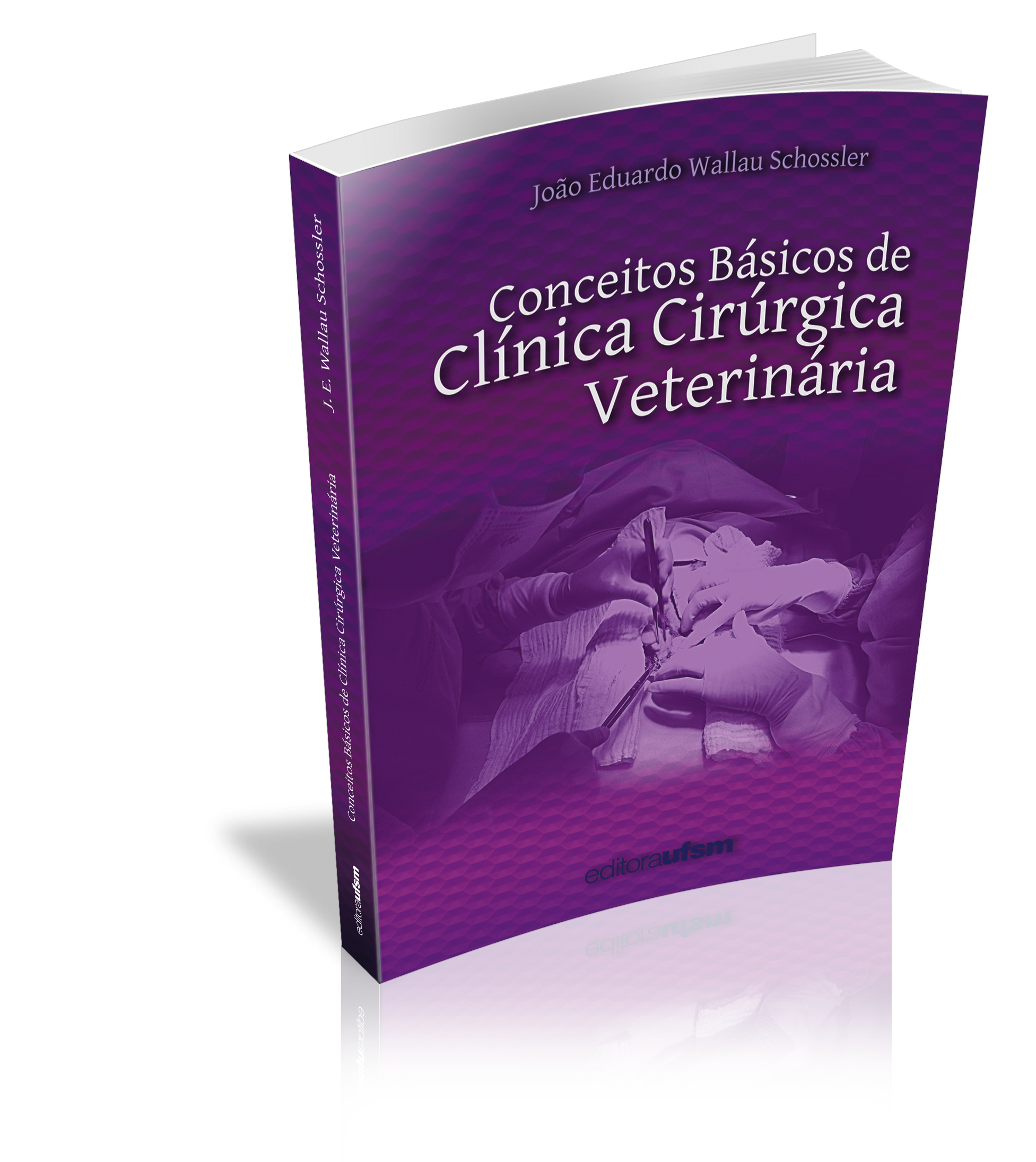 Capa do livro Conceitos Básicos de Clínica Cirúrgica Veterinária
