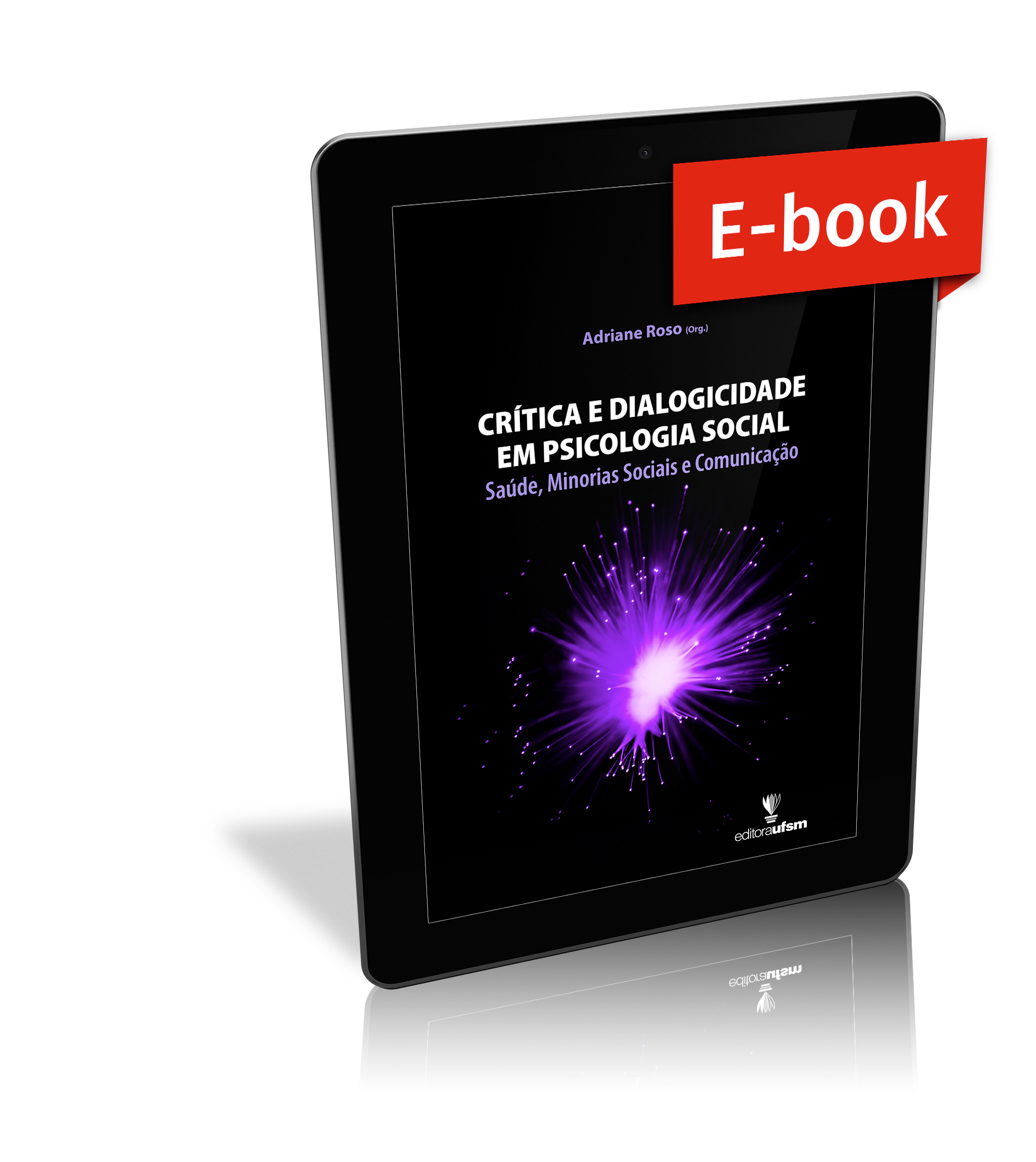 Capa do ebook Crítica e dialogicidade em psicologia social: saúde, minorias sociais e comunicação