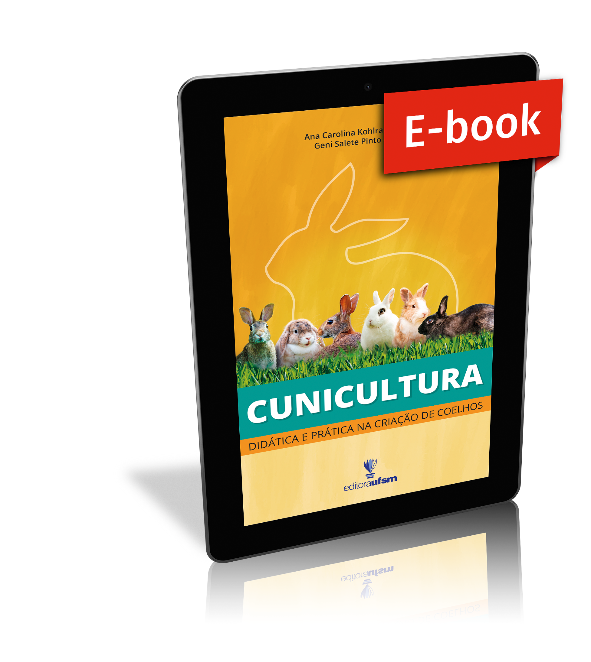 Capa do ebook Cunicultura: didática e prática na criação de coelhos
