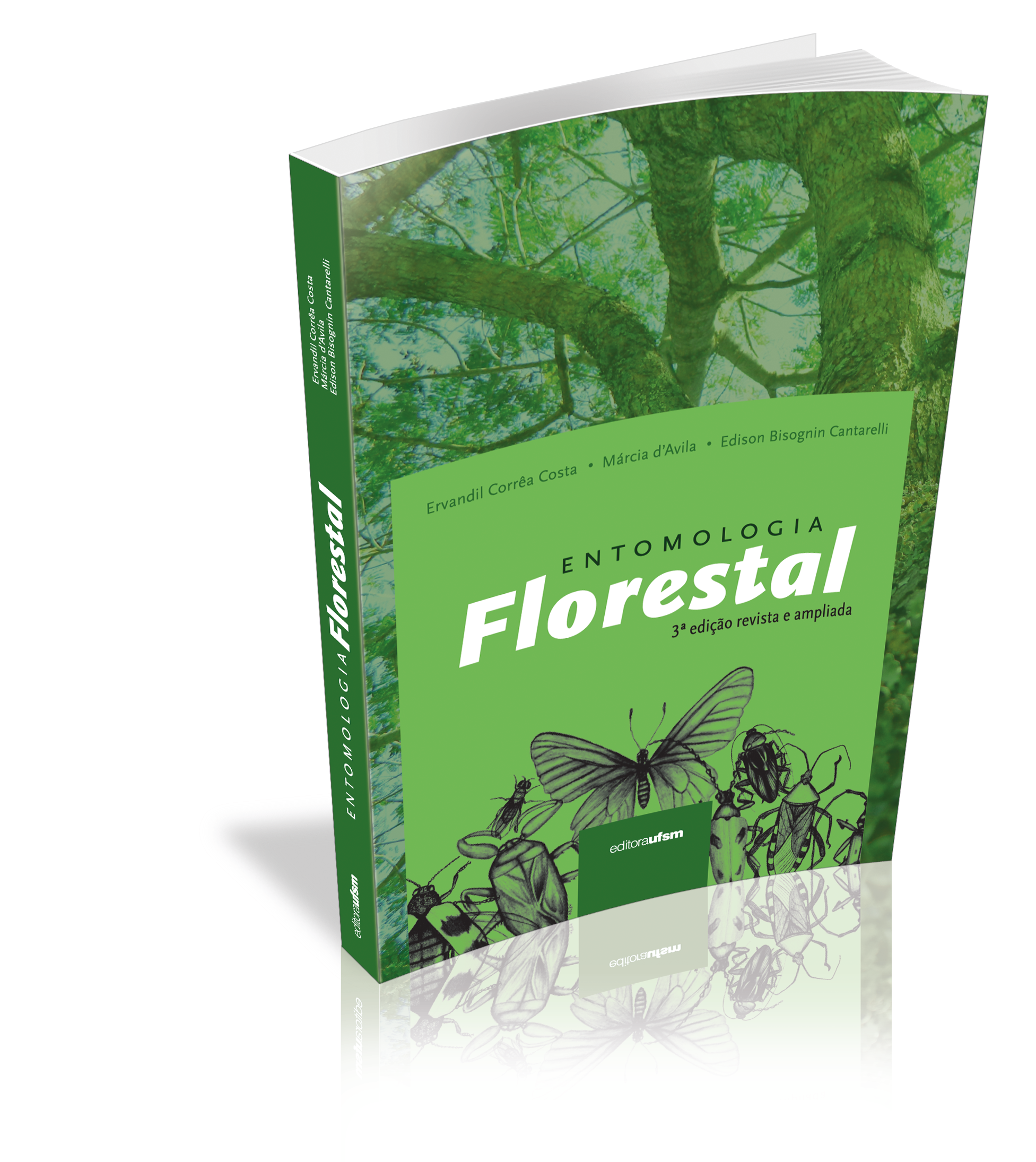 Capa do livro Entomologia Florestal - 3ª edição revista e ampliada