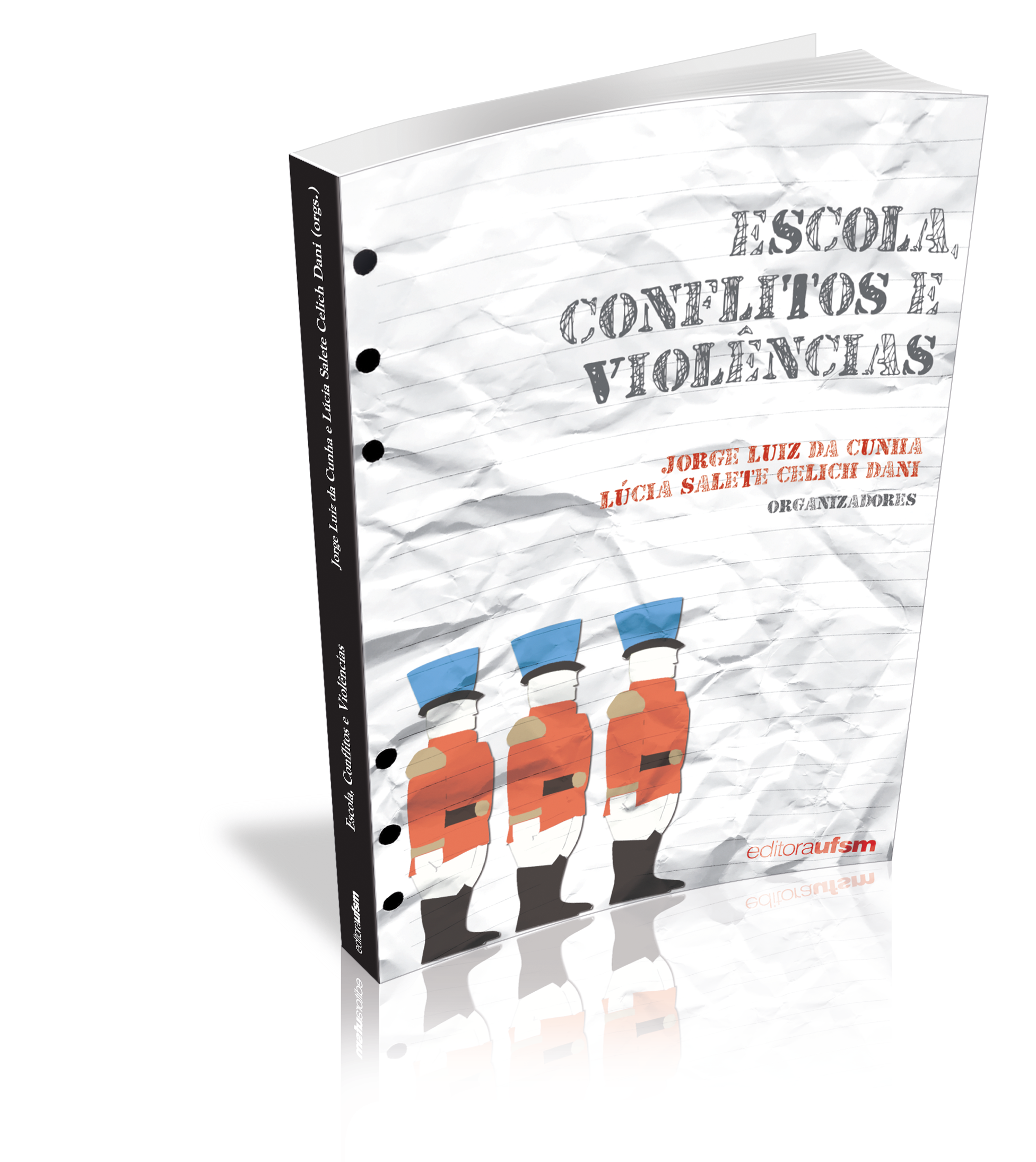 Capa do livro Escola, Conflitos e Violências