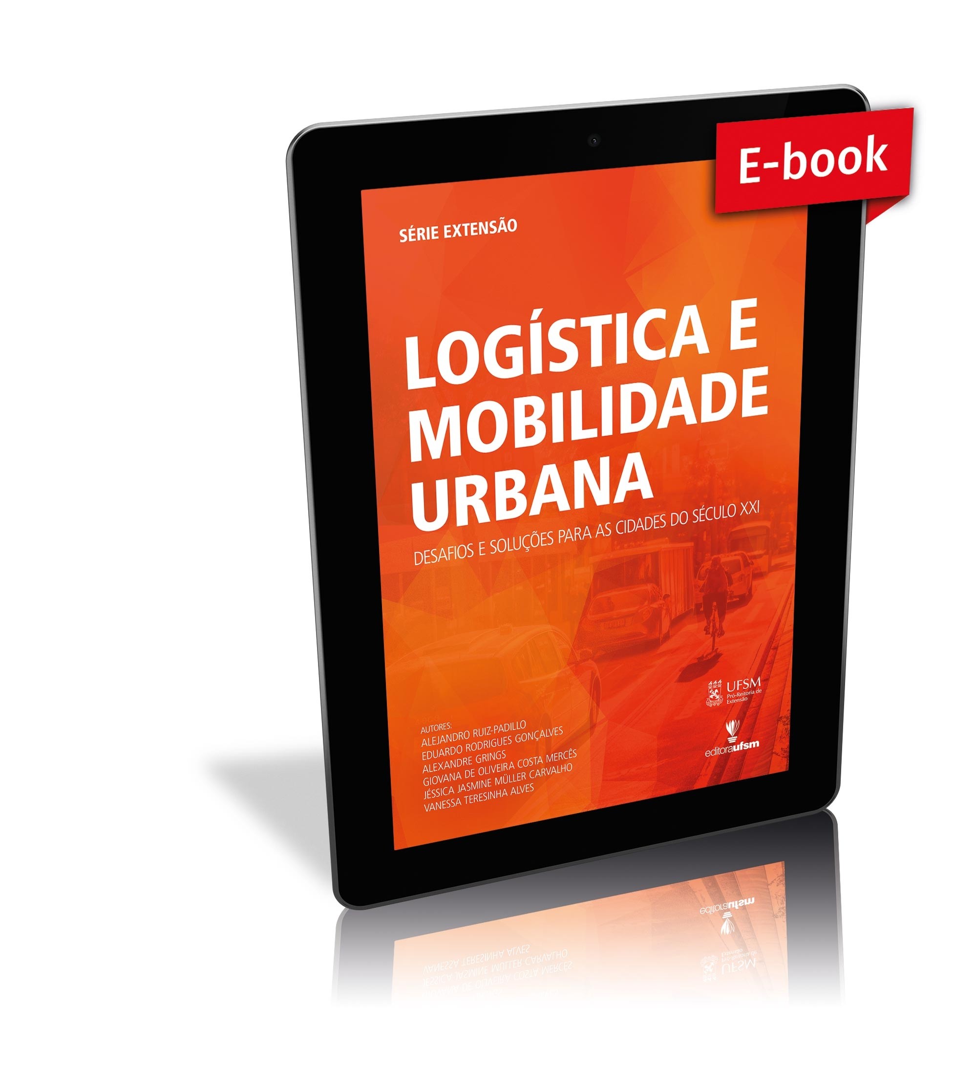 Capa do e-book Logística e Mobilidade Urbana: Desafios e Soluções para as Cidades do Século XXI