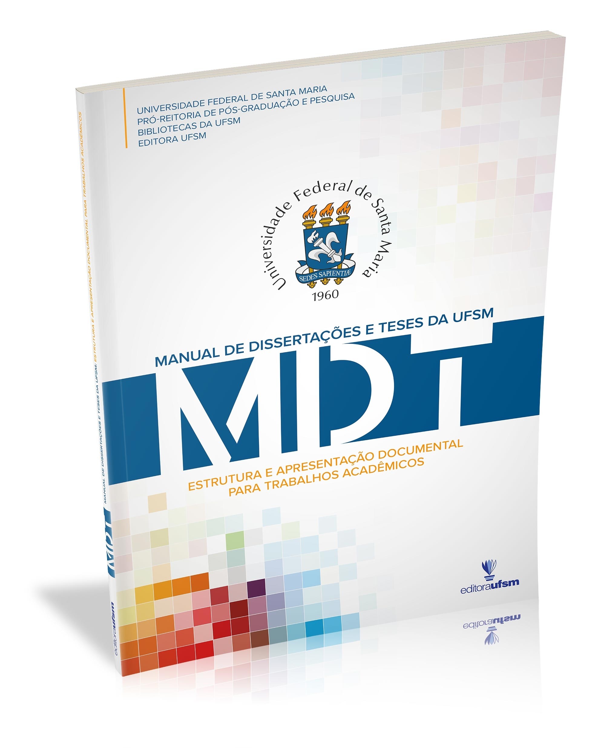 Capa do livro Manual de Dissertações e Teses da UFSM - MDT