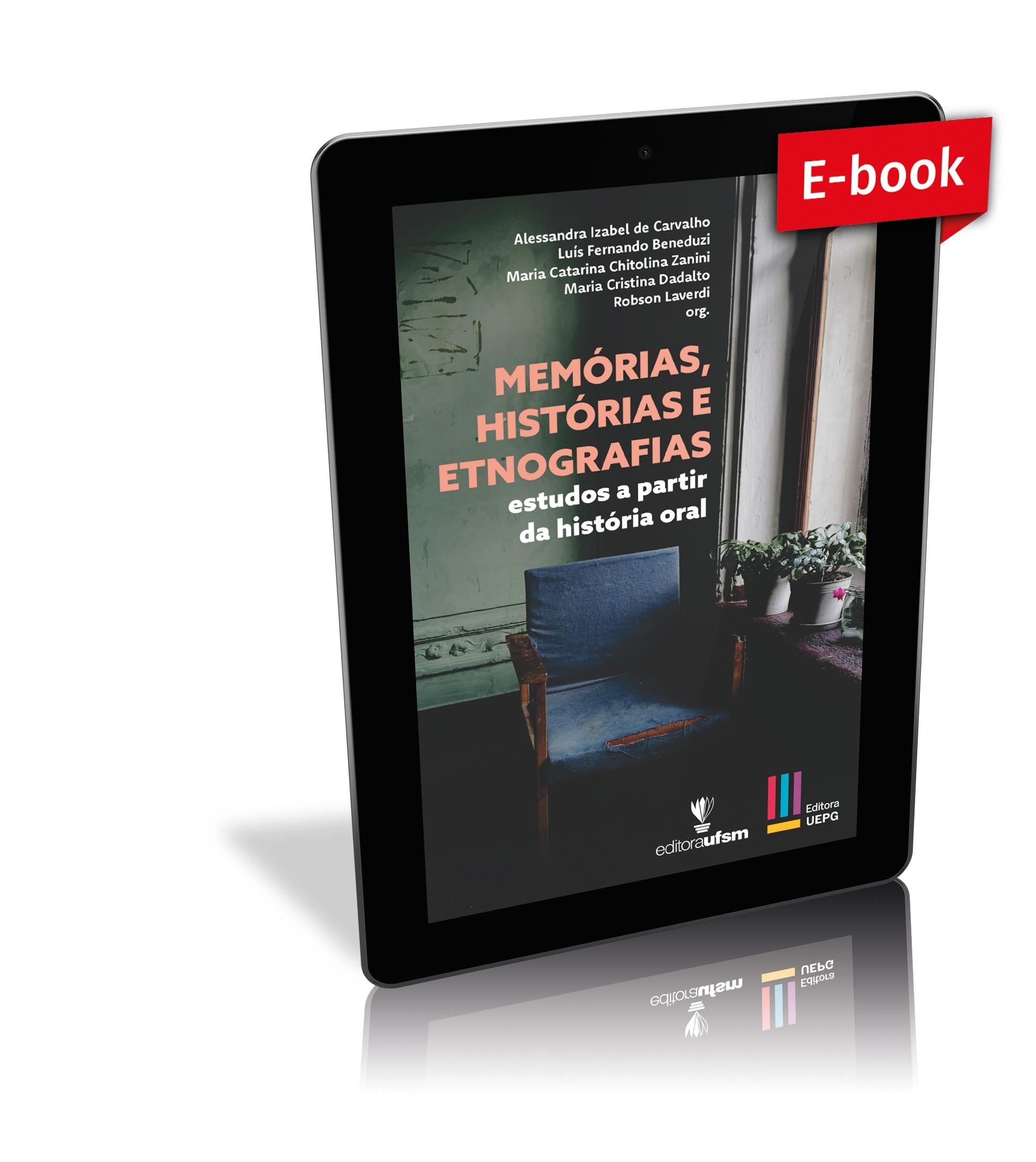 Capa do ebook Memórias, Histórias e Etnografias: Estudos a Partir da História Oral