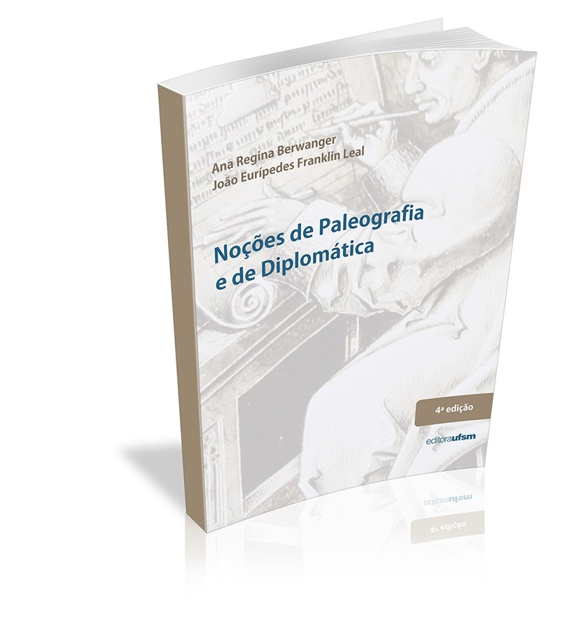 Capa do livro Noções de Paleografia e de Diplomática - 4ª edição