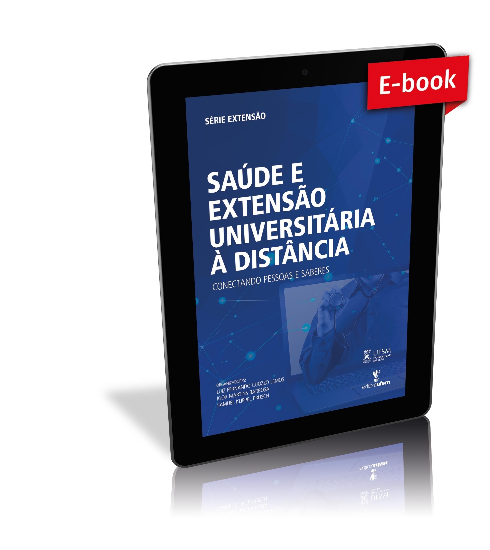 Capa do e-book Saúde e Extensão Universitária à Distância conectando pessoas e saberes