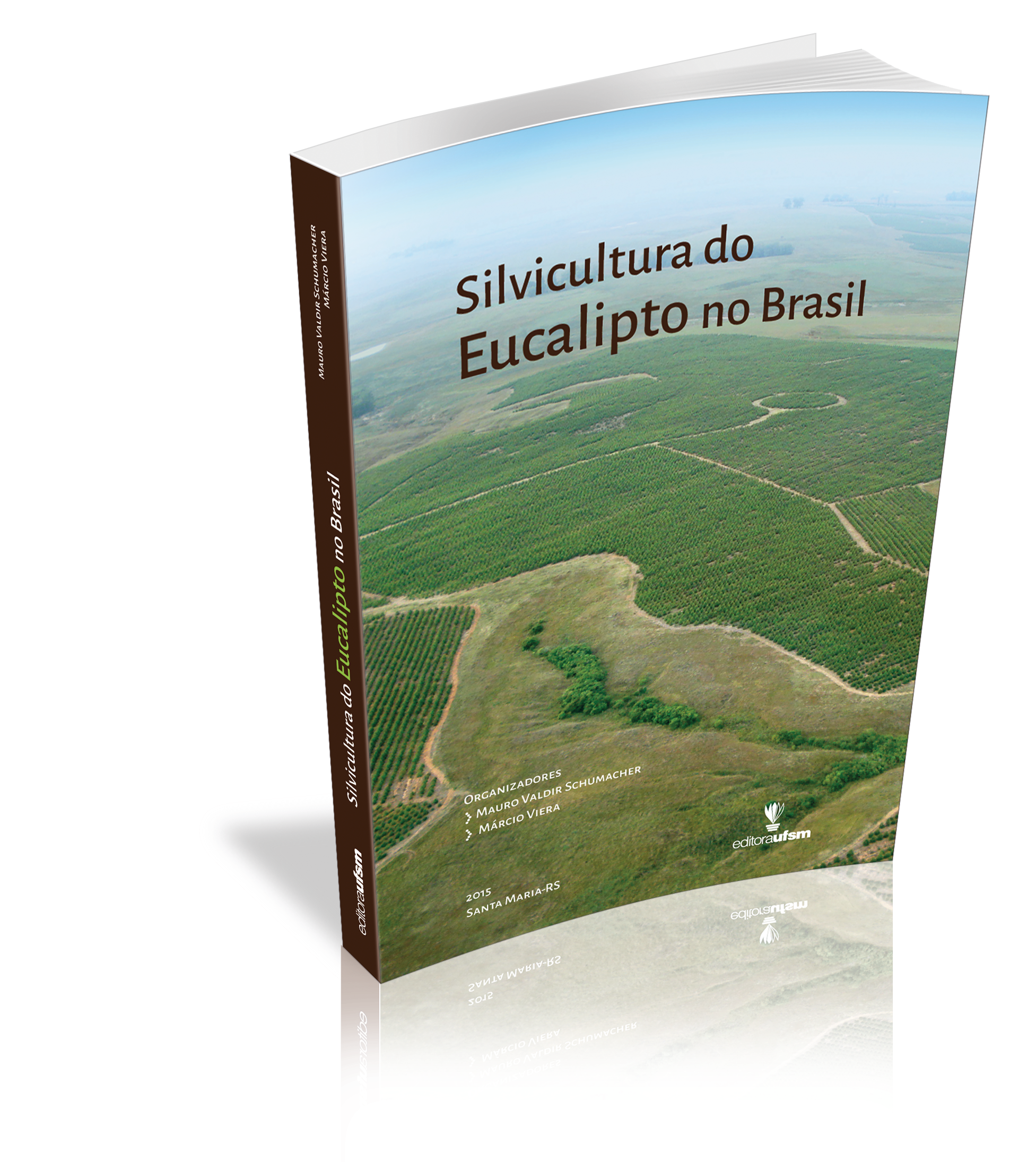Capa do livro Silvicultura do Eucalipto no Brasil