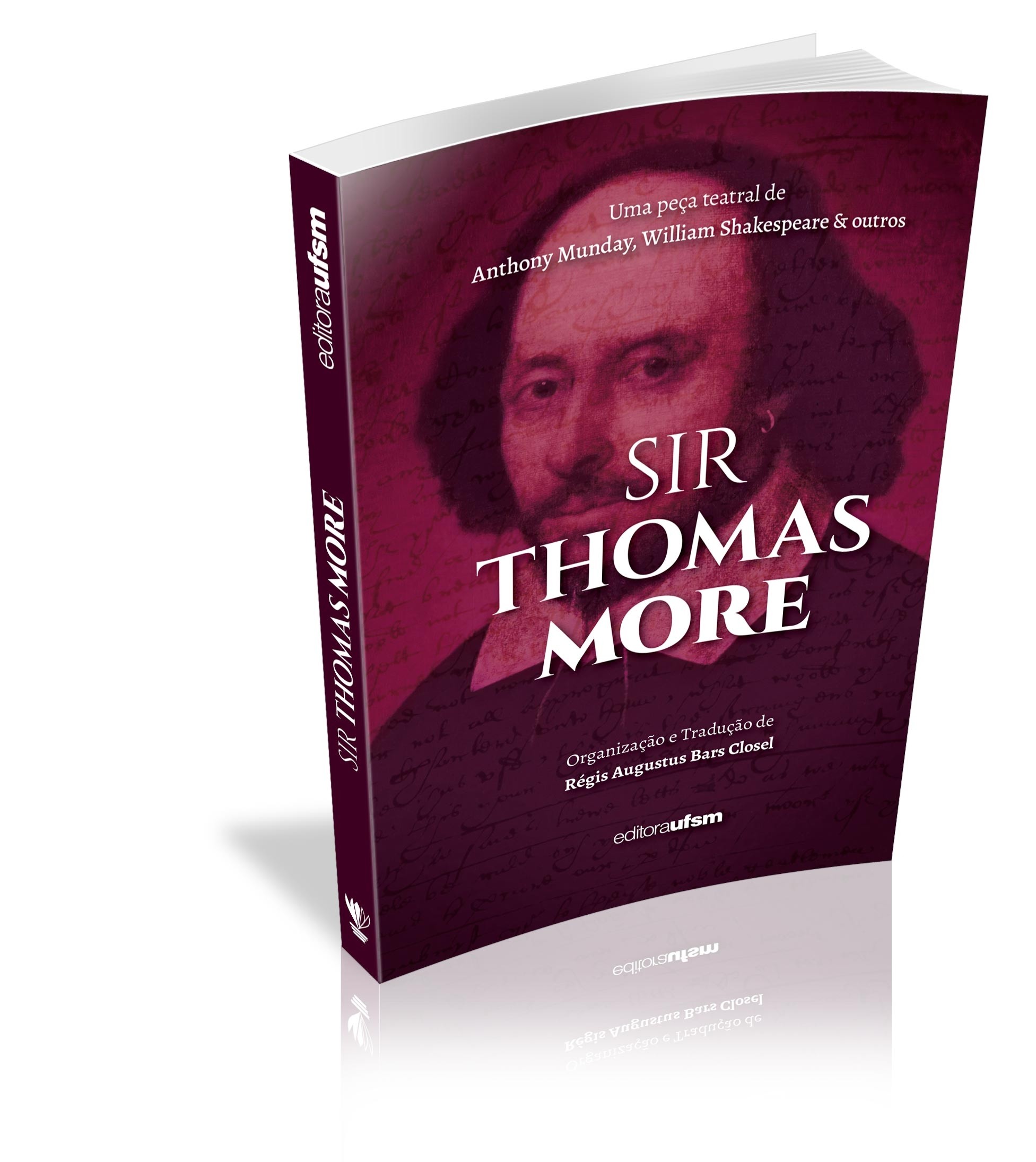 Capa do livro Sir Thomas More: uma peça teatral de Anthony Munday, William Shakespeare & outros