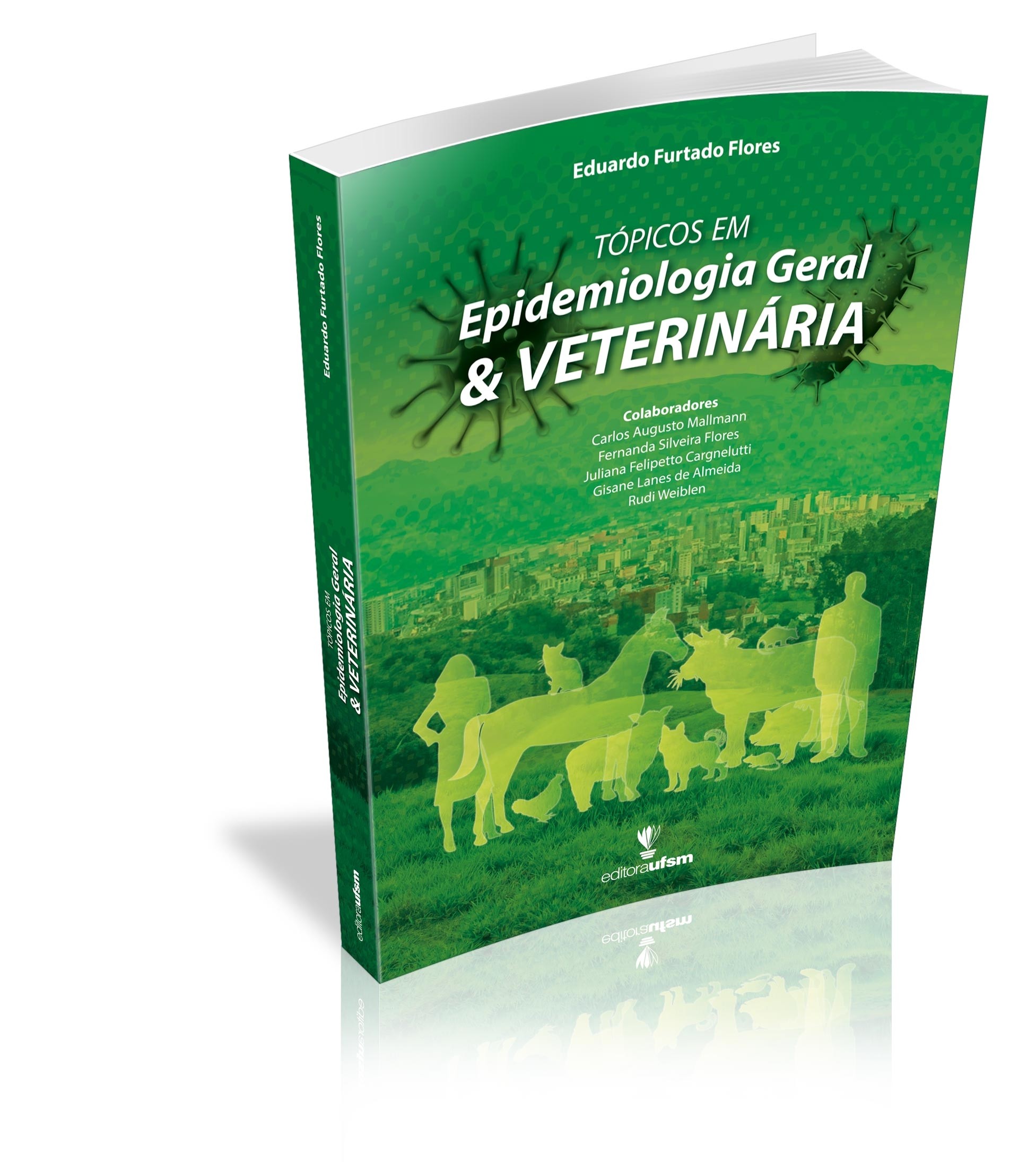 Capa do livro Tópicos em Epidemiologia Geral & Veterinária - 1ª edição