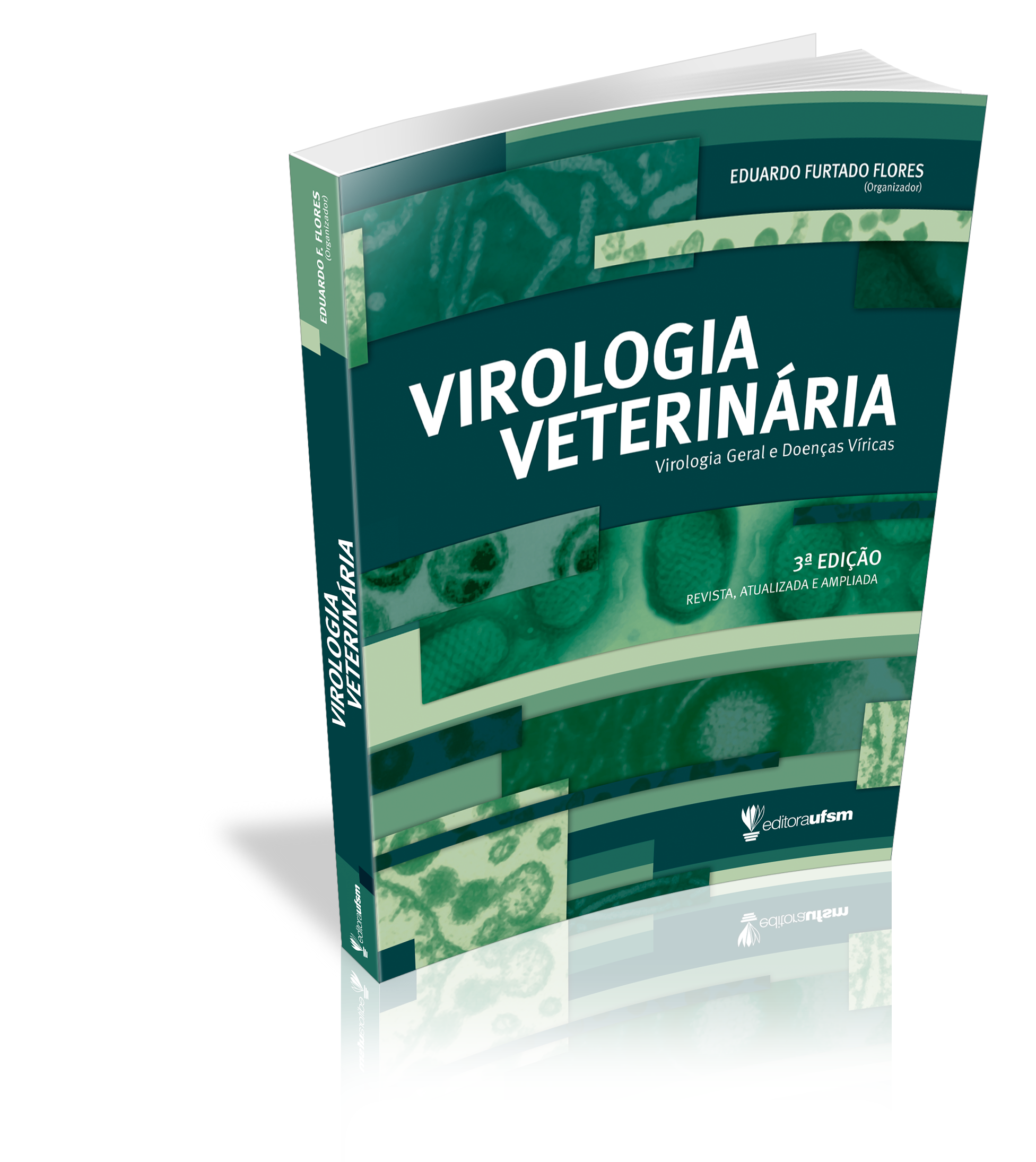 Capa do livro Virologia Veterinária: Virologia Geral e Doenças Víricas - 3ª edição