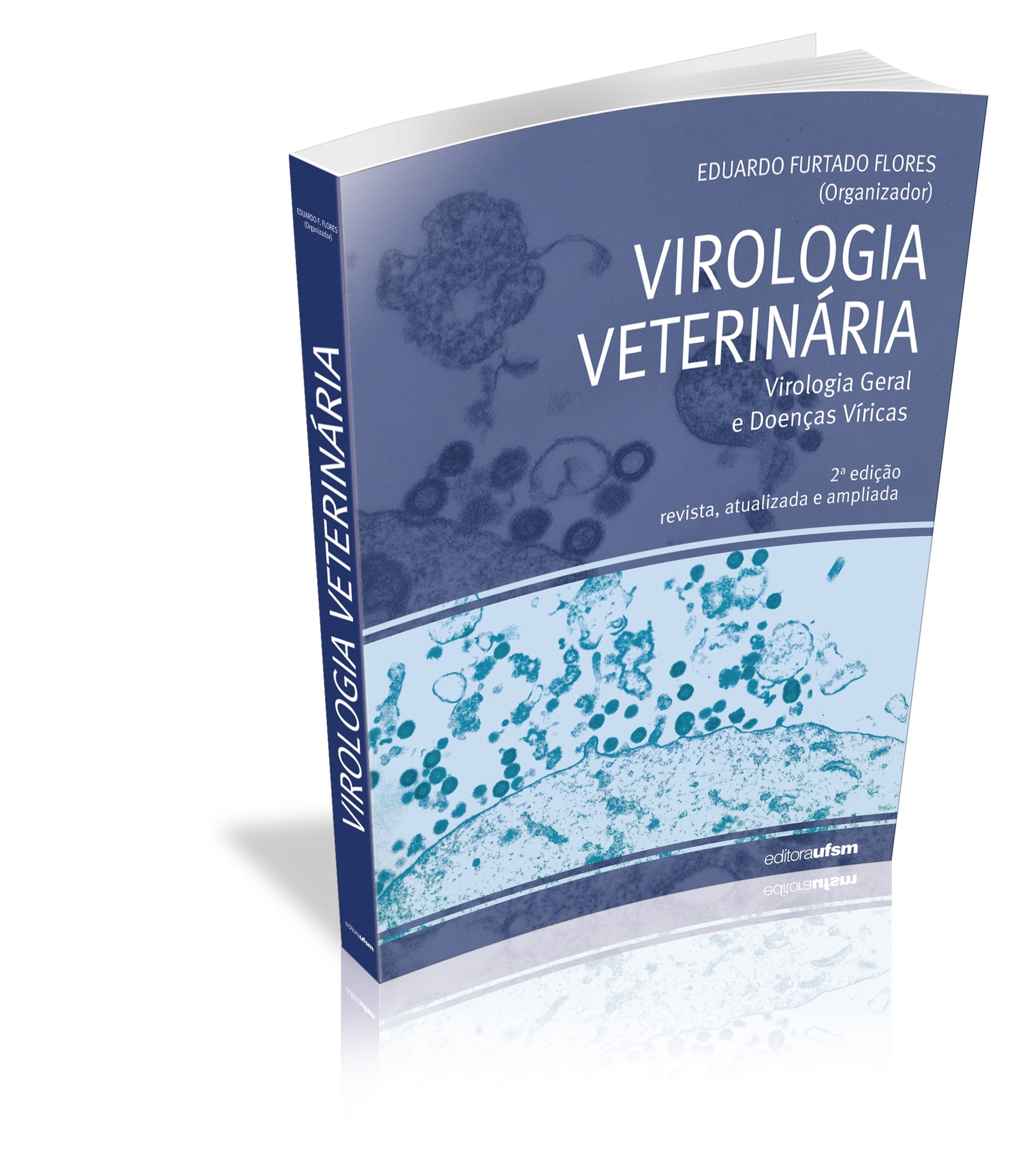 Capa do livro Virologia Veterinária: Virologia geral e doenças víricas
