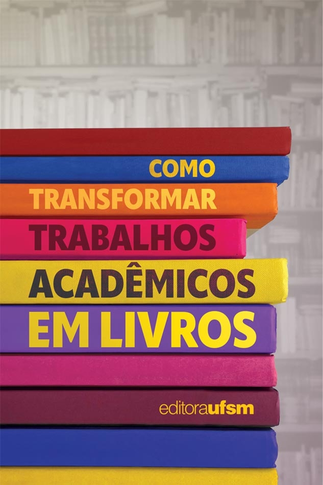 Como Transformar Trabalhos Cientificos em Livros